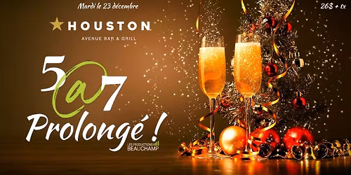 5@7 Prolong\u00e9 au Houston