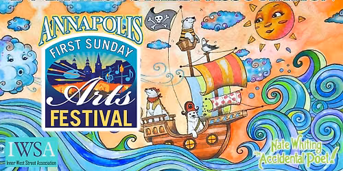 Annapolis First Sunday Arts Festival w\/ The Accidental Poet!! 