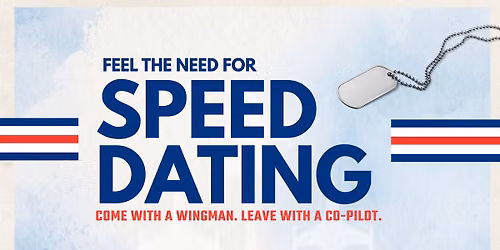 Feel the Need for Speed Dating