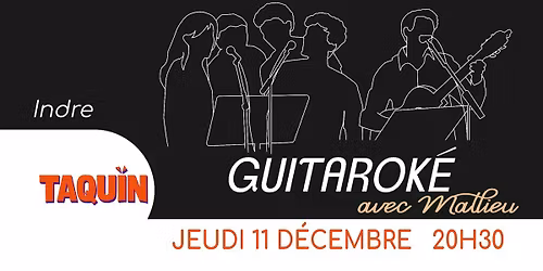 Guitarok\u00e9 au bar Le Taquin \u00e0 Indre (44)