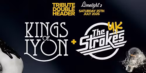 A Tribute to Kings Of Leon & The Strokes Belfast 25th July