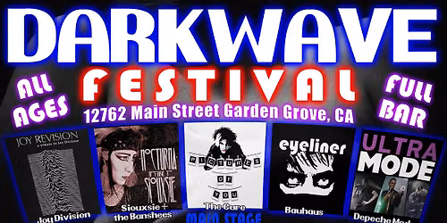10\/25\/2026 Sunday - Dark Wave Festival at Garden Amp, Garden Grove, CA!