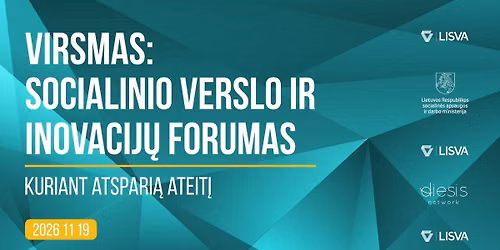 VIRSMAS: Socialinio verslo ir inovacij\u0173 forumas 2026