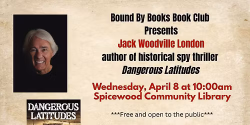 Author John Woodville London in person at Spicewood Community Library