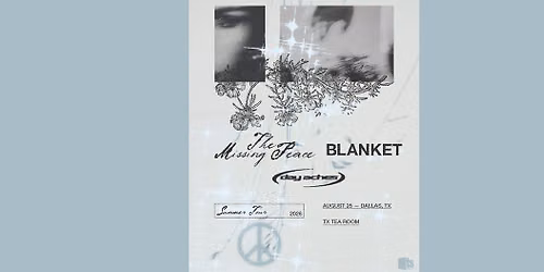 The Missing Peace & Blanket at TX Tea Room