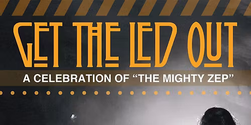 Parking Get The Led Out - A Tribute to Led Zeppelin