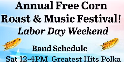 10th Annual FREE Corn Roast!!!
