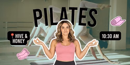 MCD: Hive & Honey Pilates