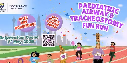 UMMC Paediatric Airway & Tracheostomy Fun Run