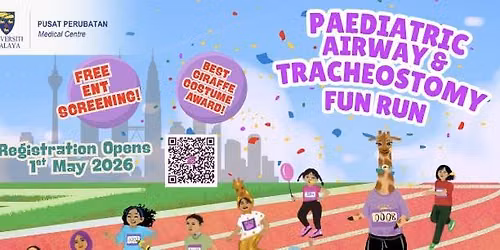 UMMC Paediatric Airway & Tracheostomy Fun Run