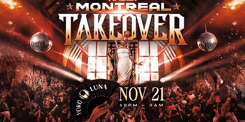 YALLA HABIBI \u2013 MONTREAL TAKEOVER at YOKO LUNA | Friday, Nov 21