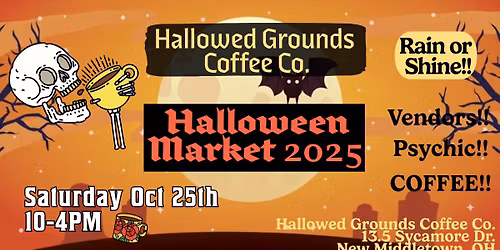 Halloween Market 2025 at Hallowed Grounds Coffee Co.