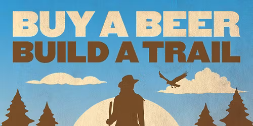 Buy a Beer, Build a Trail (with Karaoke!)