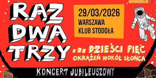 Raz, Dwa, Trzy | 29.03.2026 | Klub Stodo\u0142a