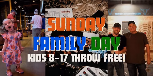 SUNDAY FAMILY DAY \u2013 KIDS 8\u201317 THROW FREE