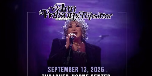 Ann Wilson: The Voice of Heart & Tripsitter