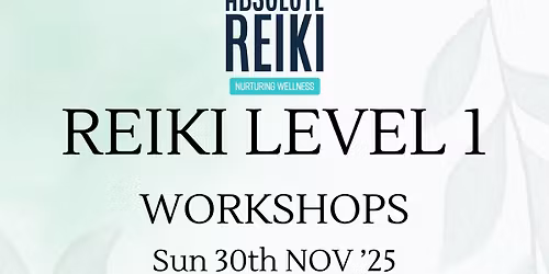 REIKI LEVEL 1 WORKSHOP
