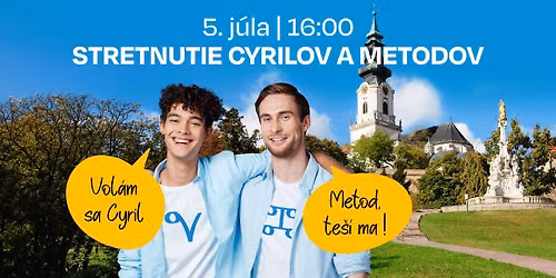 Stretnutie Cyrilov a Metodov v Nitre 2026