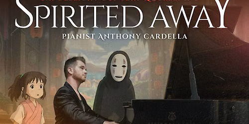 Candlelight Concert and Screening: \u201cSpirited Away\u201d