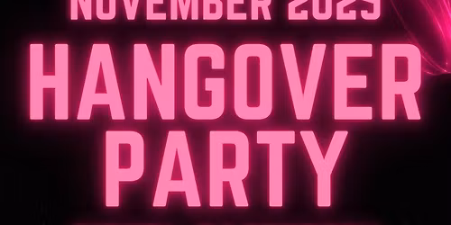 Hangover Party 14.- 15.11.2025