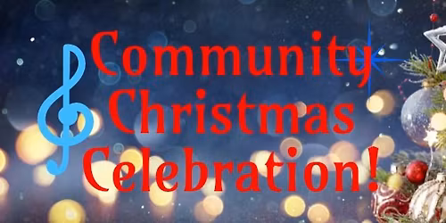 Christmas Community Celebration!