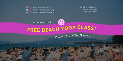 Free Beach Yoga Class at Vancouver Vegan Festival 2026!