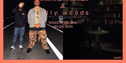 Armand Hammer & billy woods \/ Tavastia-klubi