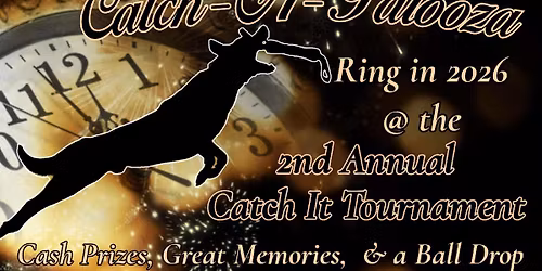 Second Annual New Years Eve "Catch-a-Palooza" Tournament!!!!