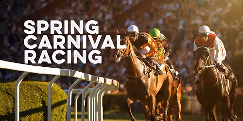 Spring Carnival Racing