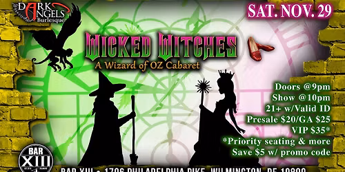 Dark Angels Present Wicked Witches: A Wisard of OZ Cabaret