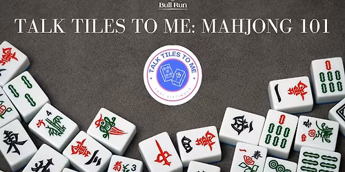 Talk Tiles to Me: Mahjong 101