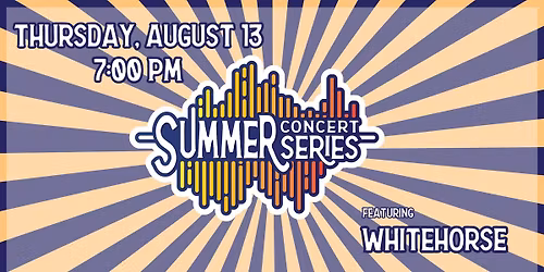 Summer Concert Series - FEATURING WHITEHORSE - A Tribute to Chris Stapleton