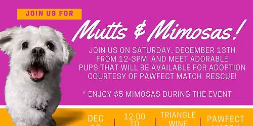 \ud83d\udc3e Mutts & Mimosas!