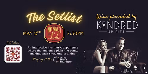 Nomad & Lola's The Setlist