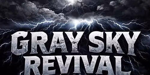 Gray Sky Revival