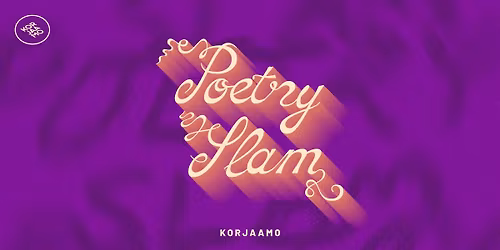 Korjaamo Poetry Slam 9.12.