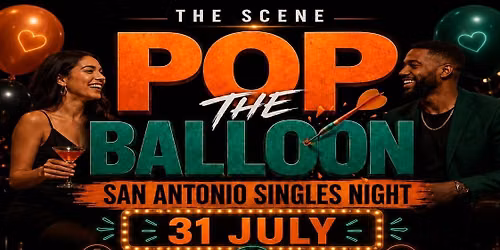 POP THE BALLOON SAN ANTONIO SINGLES NIGHT