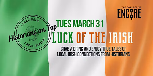Historians on Tap: Luck of the Irish