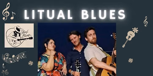 ☘☘☘ SABATO 22 AGOSTO 2026 🎼 LITUAL BLUES TRIO