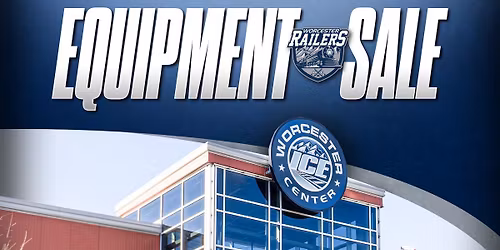 Worcester Railers Equipment Sale