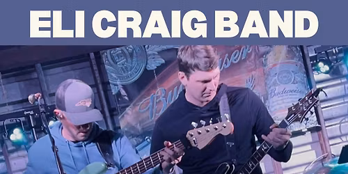 ELI CRIAG BAND AT THE BUC\ud83c\udfb6\ud83d\udca5