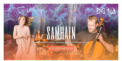 SAMHAIN \/\/ tanec s MIROU a \u017eiv\u011b Michal Turek