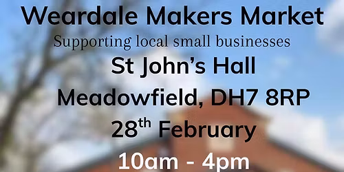 Makers Markets @ St John's Hall, Meadowfield