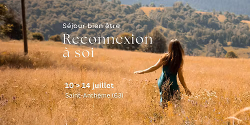 S\u00e9jour bien-\u00eatre d'\u00e9t\u00e9 : Reconnexion \u00e0 soi