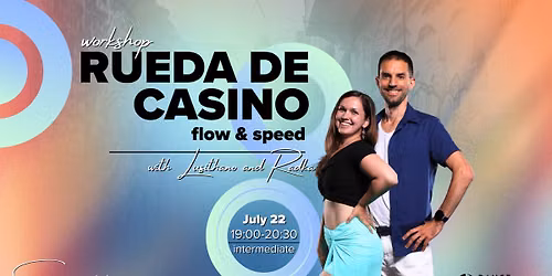 Rueda De Casino Workshop with Lusithano & Radka | Flow & Speed