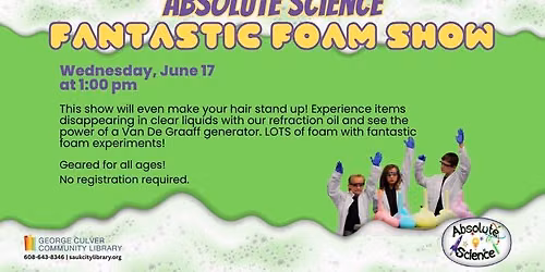 Absolute Science Fantastic Foam Show