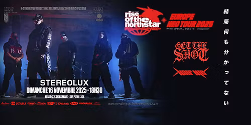 Rise of the Northstar + Get The shot + Half Me en concert au Stereolux le 16 novembre 2025
