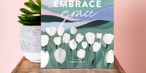 Embrace Grace Fall Semester