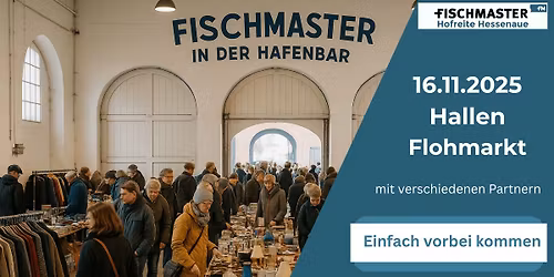 Hallen-Flohmarkt bei Fischmaster 16.11.25 11:00-17:00 Uhr