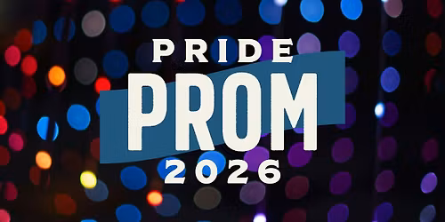 Pride Prom 2026 | 21+